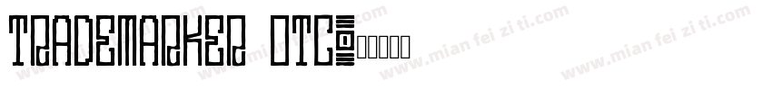 Trademarker OTC字体转换